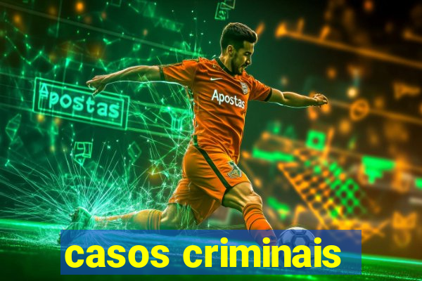 casos criminais